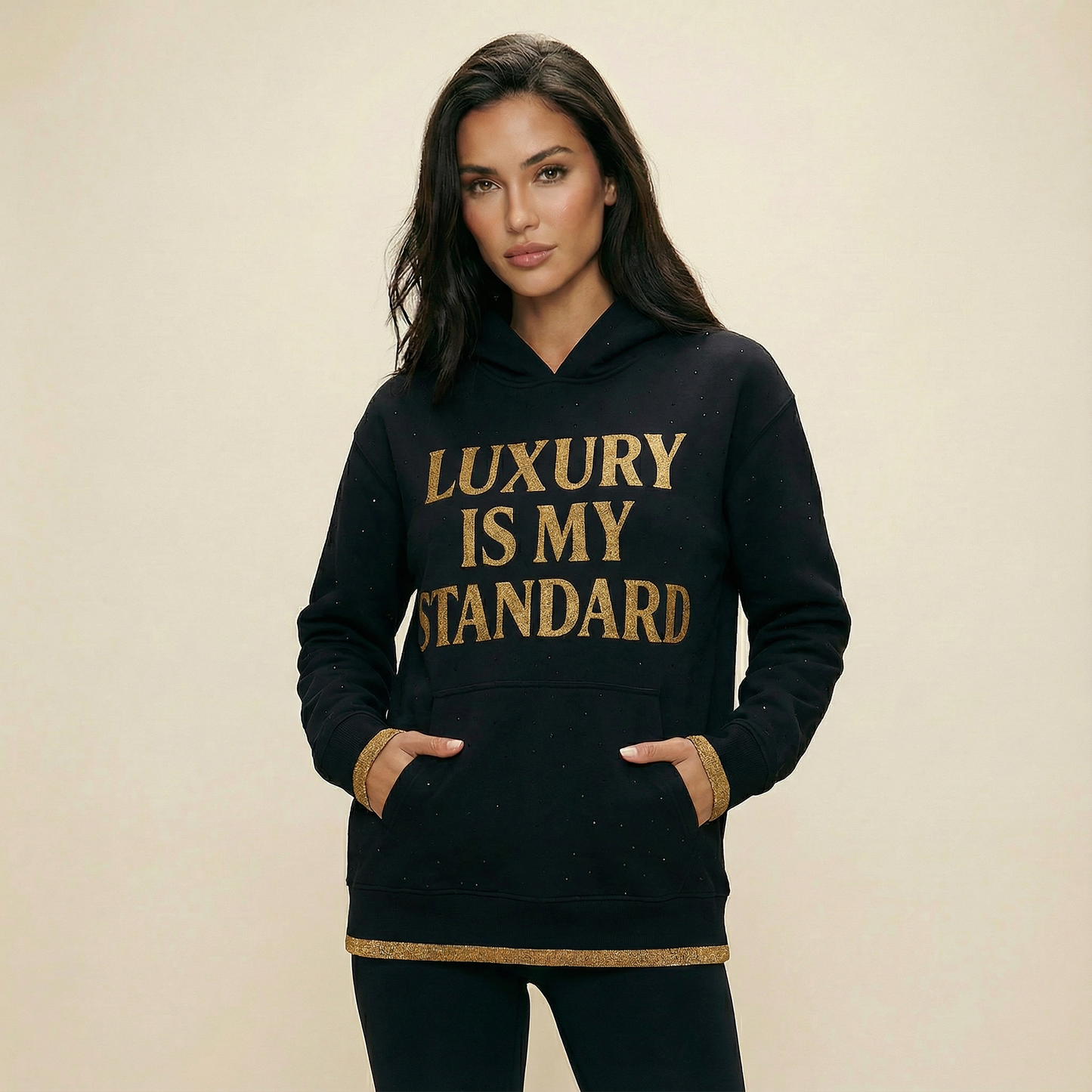 Luxury Is My Standard Hoodie